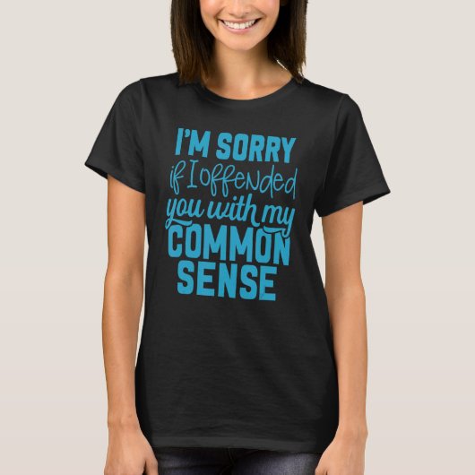 常識もしを破ってごめんなさい Tシャツ (正面)