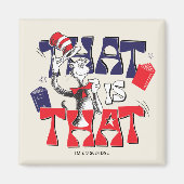 帽子の中の猫 | そういうことだ マグネット (正面)