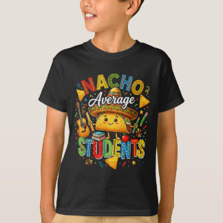 平凡じゃないナチョ好きな学生のかわいいタコバックトゥスクール Tシャツ