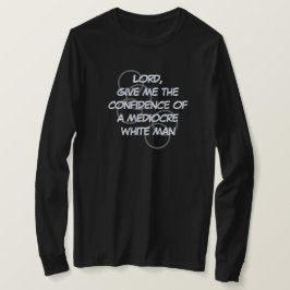 平凡な白人男性のような自信をください Tシャツ