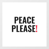 平和お願いホワイトブラック赤文字アンチ戦争抗議 ウィンドウサイン (シート)