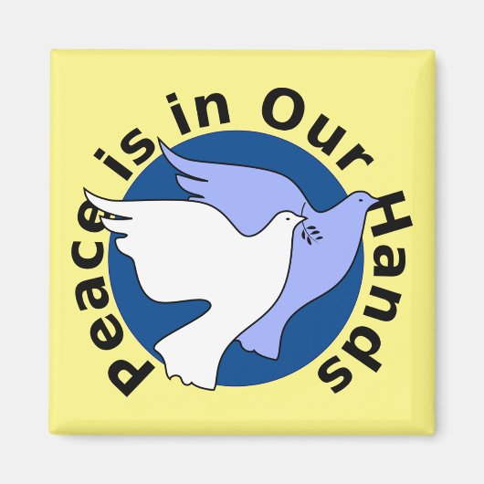 平和が我々の手に委ねられている マグネット (正面)