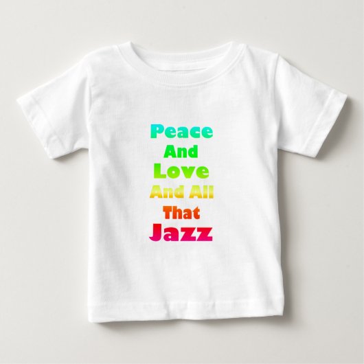 平和と愛とジャズのすべて ベビーTシャツ (正面)