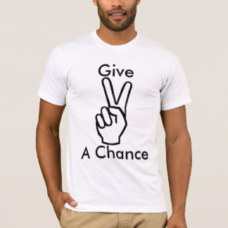 平和にチャンスを与えて下さい Tシャツ