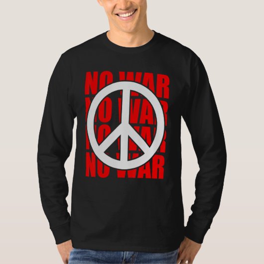 平和のサイン戦争の声明なしアンチ戦争の平和シンボル Tシャツ (正面)