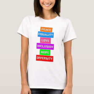 平和の平等を含むインクルージョン希望の愛の多様性 Tシャツ
