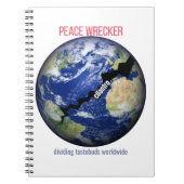 平和の破壊者 - 世界の味覚を分ける ノートブック (正面)