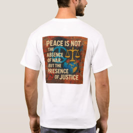 平和は戦争の無きにあらず存在なり Tシャツ
