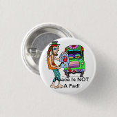 平和は流行ボタンではないです 缶バッジ (正面&裏面)