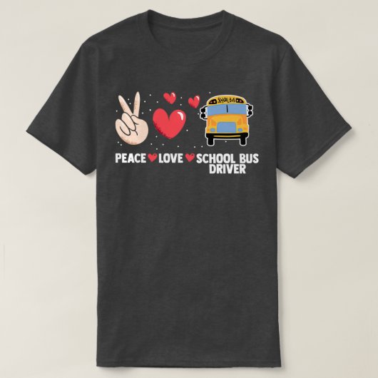 平和は黄色の学校のバスドライバスタッドを愛する Tシャツ (デザイン正面)