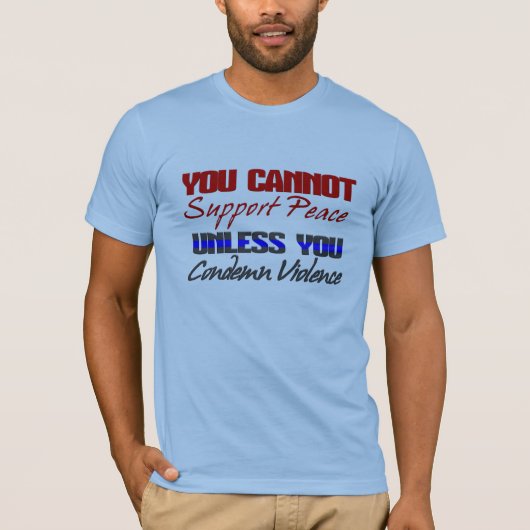 平和をサポート – 暴力を非難 Tシャツ (正面)