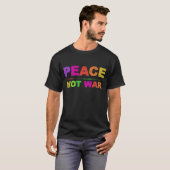 平和を戦争に!!! Tシャツ (正面フル)