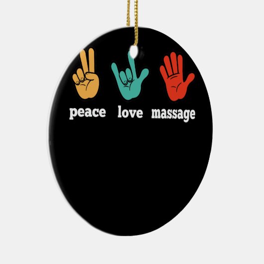 平和ラブマッサージおもしろい引用文ギフトセラピスト セラミックオーナメント (右)
