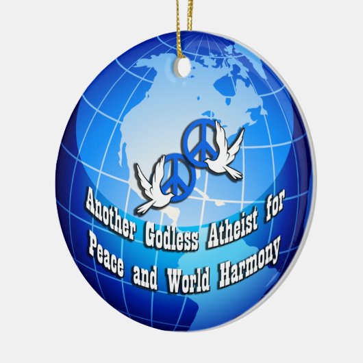 平和円形のオーナメントのためのもう一人の不信仰な無神論者 セラミックオーナメント (左)
