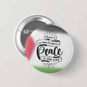 平和引用文ボタン – 「平和への道はない」 缶バッジ (正面&裏面)