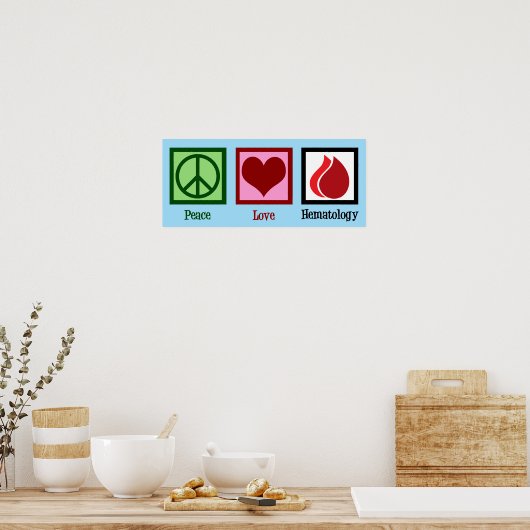 平和愛の血液学 ポスター (キッチン)