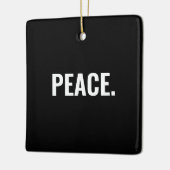 平和白黒文字ミニマルアンチ戦争 セラミックオーナメント (左)