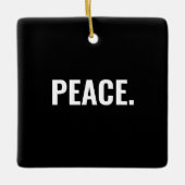 平和白黒文字ミニマルアンチ戦争 セラミックオーナメント (正面)