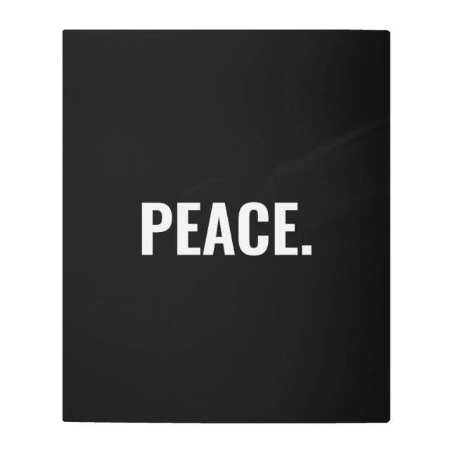 平和白黒文字ミニマルアンチ戦争 メタルプリント (正面)