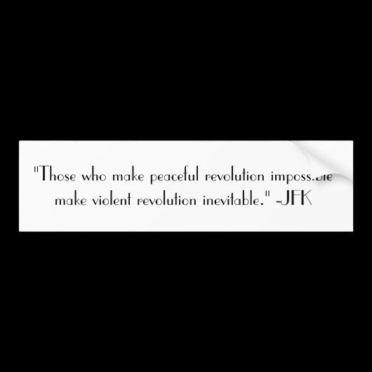 平和的革命不可能JFK引用文シール バンパーステッカー