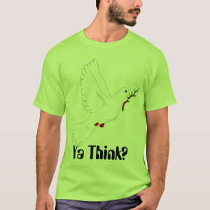 平和鳩、Yaは考えますか。 Tシャツ