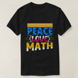 平和 愛 数学 愛好者 学生 教師 Tシャツ
