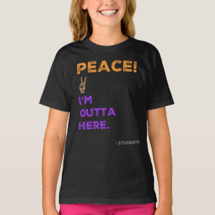 平和!私は学校の最後の日に出ている Tシャツ