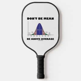 平均を上回る統計アドバイスのユーモア ピックルボールラケット