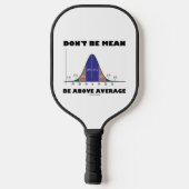 平均を上回る統計アドバイスのユーモア ピックルボールラケット (裏面)
