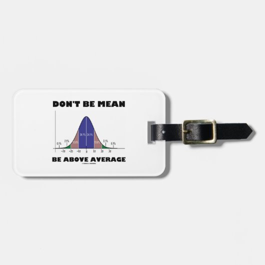 平均を超えてはいけない(ベルカーブユーモア) ラゲッジタグ (正面横)