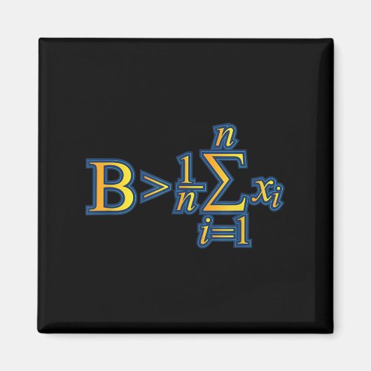 平均を超えろ - 数学の名言 マグネット (正面)