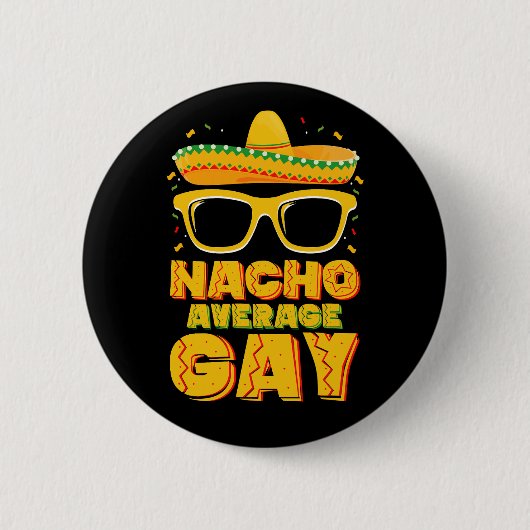 平均的ではないゲイのメキシコ人LGBTQシンコデマヨ 缶バッジ (正面)