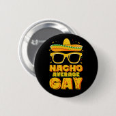 平均的ではないゲイのメキシコ人LGBTQシンコデマヨ 缶バッジ (正面&裏面)