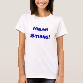 平均Stinks Tシャツのカスタマイズ可能 Tシャツ