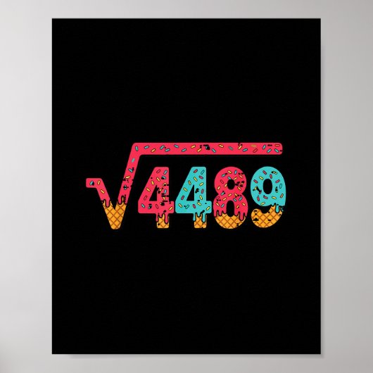 平方根4489スラング数学教師シックスセブン 6 7 ポスター (正面)