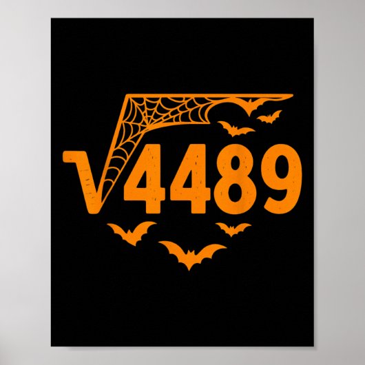 平方根4489 楽しいハロウィン ミーム 67 数学教師Tシャツ ポスター (正面)
