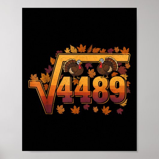 平方根 4489 おもしろサンクスギビング Meme 67 数学Tシャツ ポスター (正面)