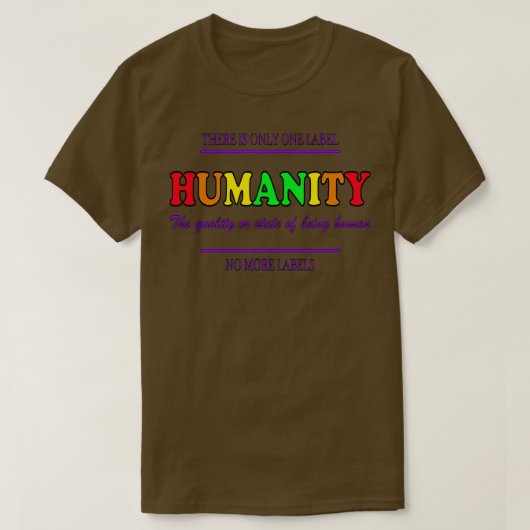 平等な権利と平等な正義HUMANITY我々はすべて一つ Tシャツ (デザイン正面)