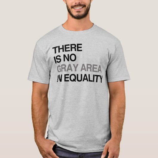 平等にはグレーゾーンはない Tシャツ (正面)