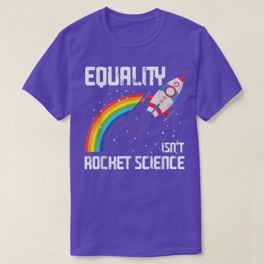 平等はロケット科学LGBTではない Tシャツ (デザイン正面)
