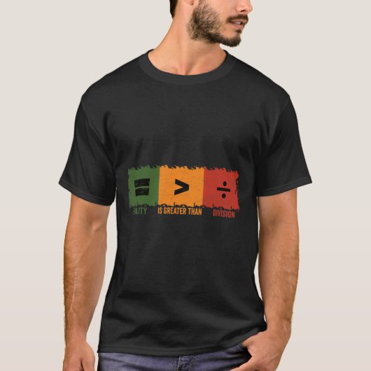 平等は分断より偉大 数学 ブラックヒストリー Tシャツ (正面)