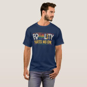 平等は誰も傷つけない Tシャツ (正面フル)