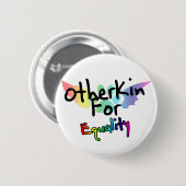 平等ボタンのためのOtherkin 缶バッジ (正面&裏面)