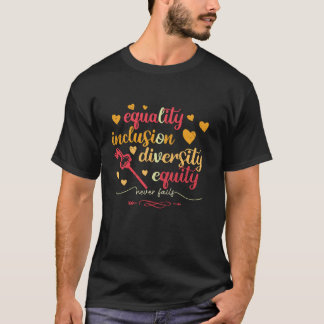 平等包摂ダイバーシティエクイティ愛Never Fai Tシャツ
