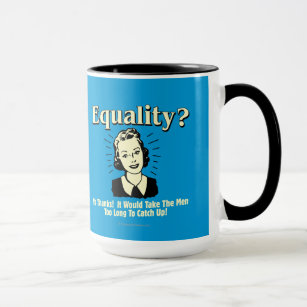 平等: 人を余りに長く追いつきます取って下さい マグカップ