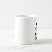 平静および信頼スティーブを保って下さい コーヒーマグカップ (中央)