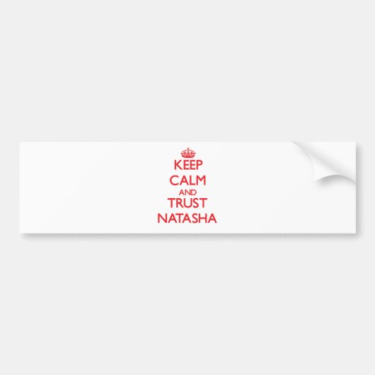 平静および信頼Natashaを保って下さい バンパーステッカー (正面)