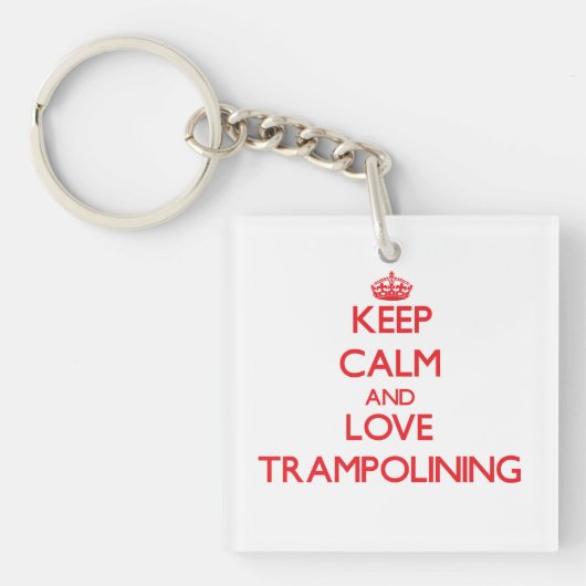 平静および愛Trampoliningを保って下さい キーホルダー (正面)