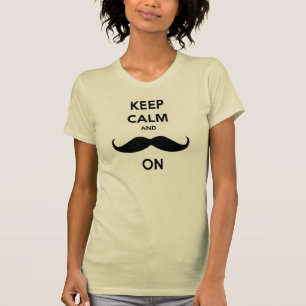 平静および髭を保って下さい Tシャツ