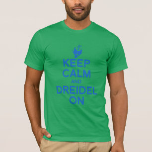 平静およびDREIDELを保って下さい --.png Tシャツ
